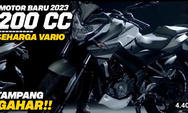 Motor Baru 2023!! Sport Naked 200 CC dengan Tampang Gahar Seharga Vario